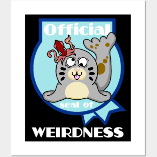 Official Seal of Weirdness Posters and Art